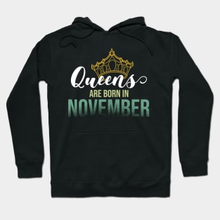 Queens are born in November Hoodie